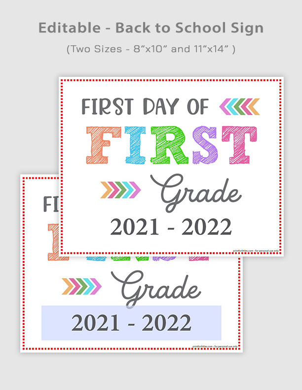 Editable First Day of First Grade Signs