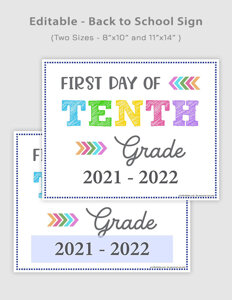 Editable First Day of Tenth Grade Signs