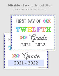 Editable First Day of Twelfth Grade Signs