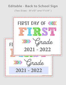 Editable First Day of First Grade Signs