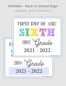 Editable First Day of Sixth Grade Signs