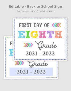 Editable First Day of Eighth Grade Signs