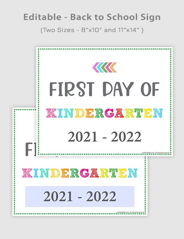 Editable First Day of Kindergarten Signs