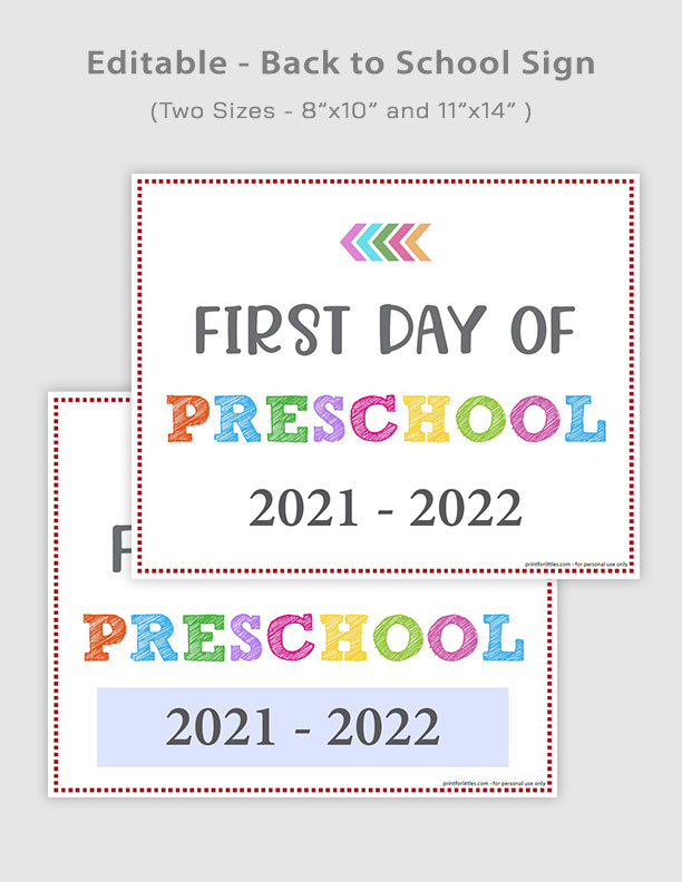 Editable First Day of Preschool Signs