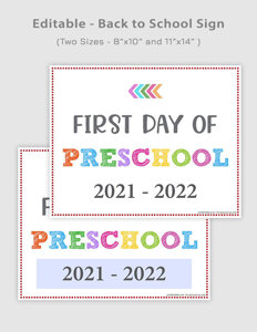 Editable First Day of Preschool Signs